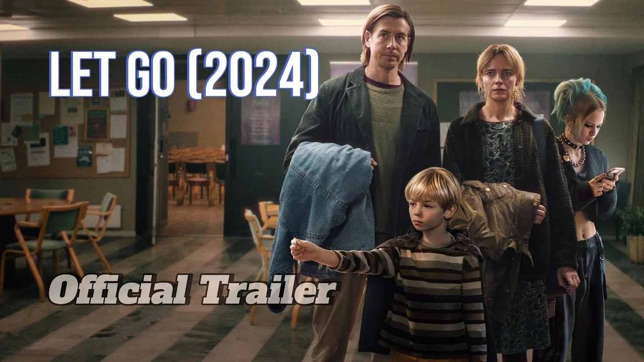 مشاهدة فيلم let go 2024 مترجم