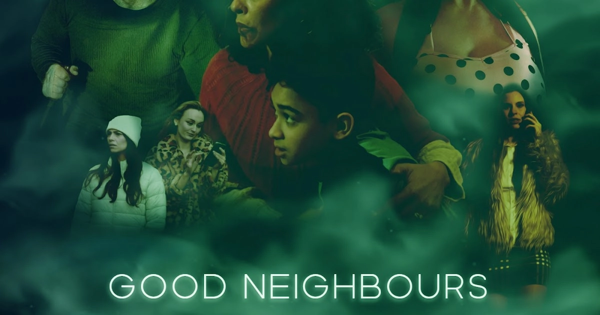 فيلم Good Neighbours 2024 مترجم HD