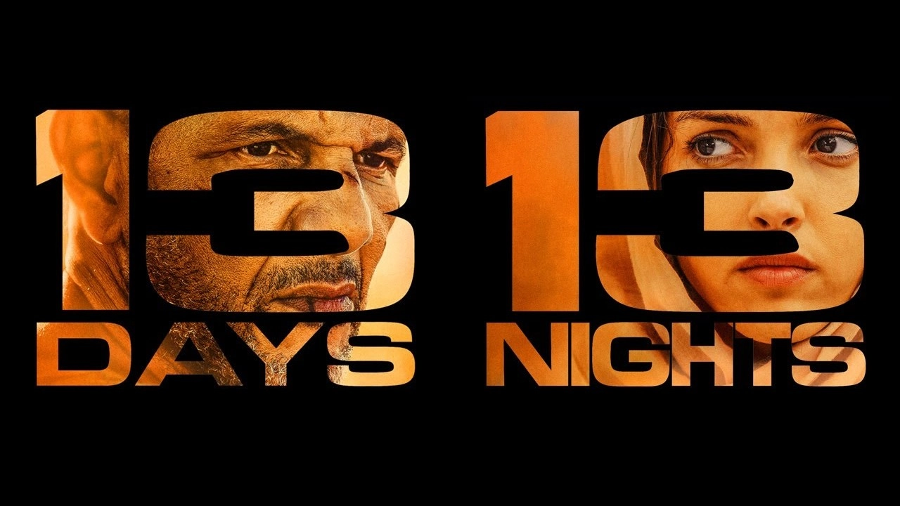 فيلم 13 Days 13 Nights 2025 مترجم HD