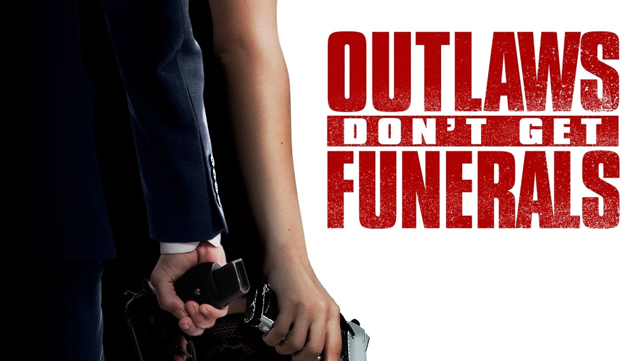 فيلم Outlaws Don t Get Funerals 2019 مترجم HD