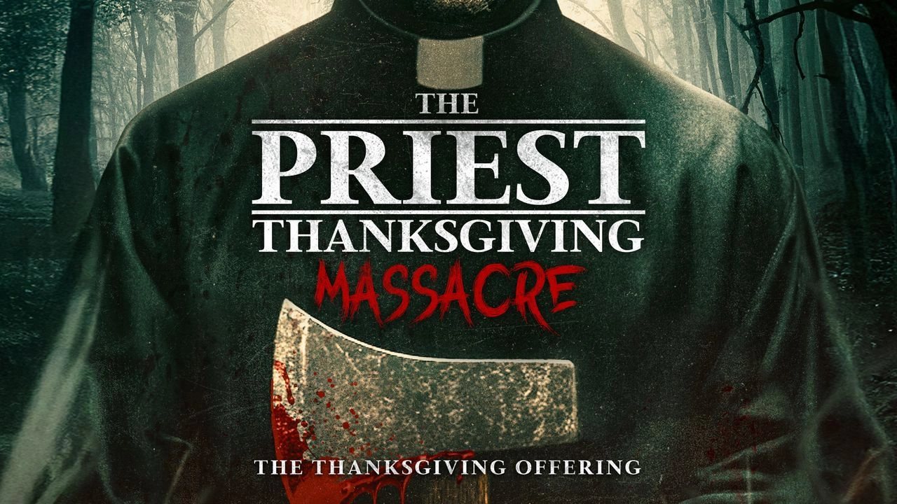 فيلم The Priest Thanksgiving Massacre 2025 مترجم HD