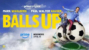 فيلم Balls Up 2026 مترجم HD