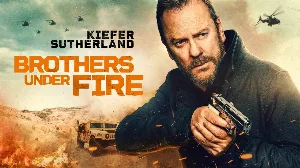 فيلم Brothers Under Fire 2026 مترجم HD