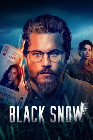 مسلسل Black Snow 2023 مترجم HD