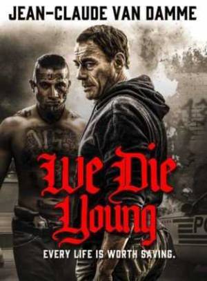 فيلم We Die Young 2019 مترجم HD