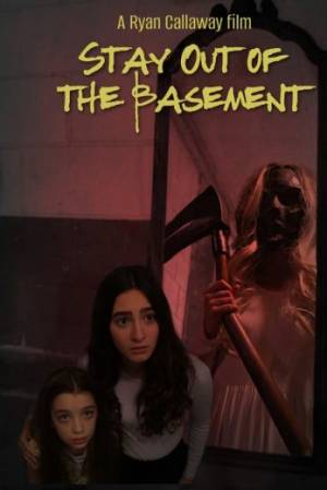 فيلم Stay Out of the Basement 2023 مترجم HD