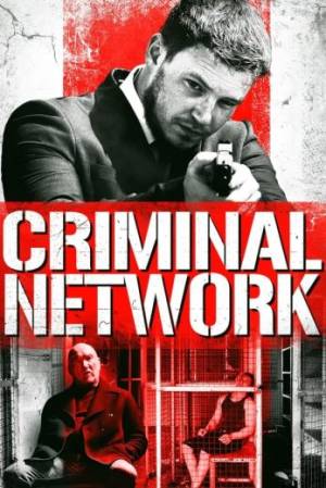 فيلم Criminal Network 2023 مترجم HD