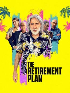 فيلم The Retirement Plan 2023 مترجم HD
