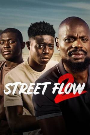 فيلم Street Flow 2 2023 مترجم HD