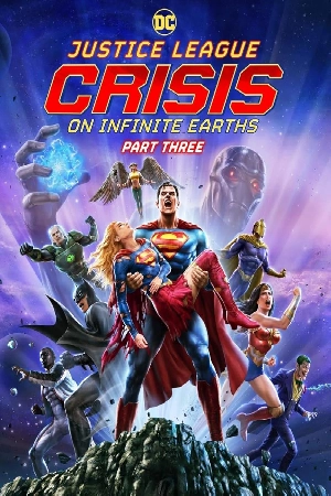 فيلم Justice League Crisis on Infinite Earths Part Three 2024 مترجم HD