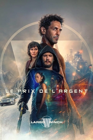 فيلم The Price of Money A Largo Winch Adventure 2024 مترجم HD