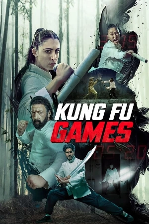 فيلم Kung Fu Games 2024 مترجم HD