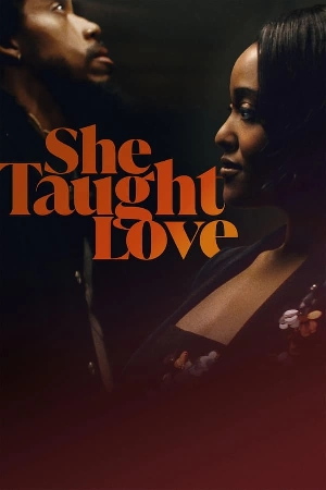 فيلم She Taught Love 2024 مترجم HD
