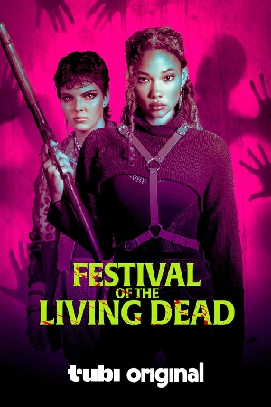 فيلم festival of the living dead 2024 مترجم HD