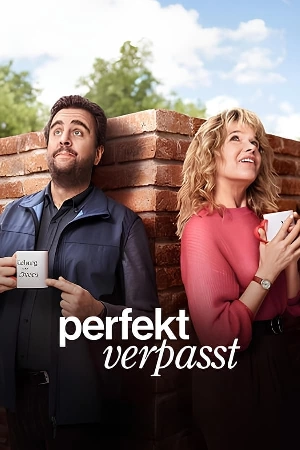 مسلسل Perfekt Verpasst 2024 مترجم HD