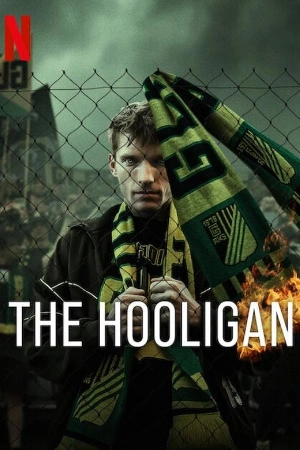 مسلسل The Hooligan 2025 مترجم HD