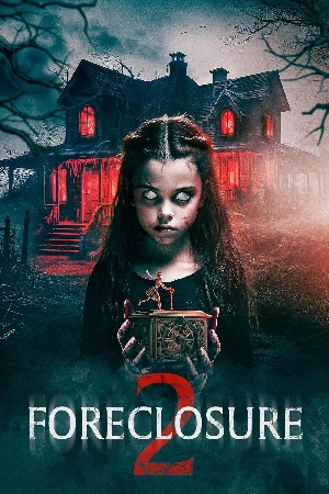 فيلم Foreclosure 2 2025 مترجم HD