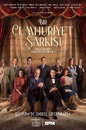 فيلم Bir Cumhuriyet Sarkisi 2024 مترجم HD