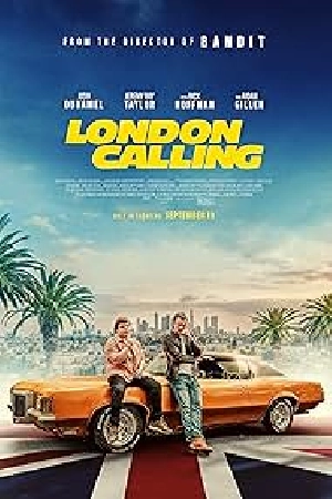 مشاهدة فيلم London Calling 2025 مترجم