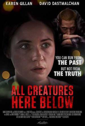 فيلم All Creatures Here Below 2018 مترجم HD