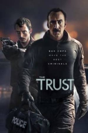 مشاهدة فيلم The Trust 2016 مترجم