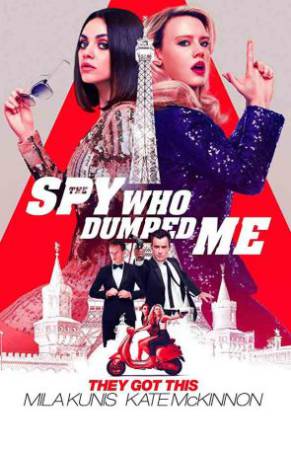 فيلم The Spy Who Dumped Me 2018 مترجم HD