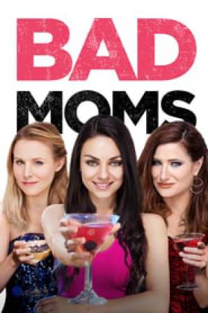 فيلم Bad Moms 2016 مترجم HD