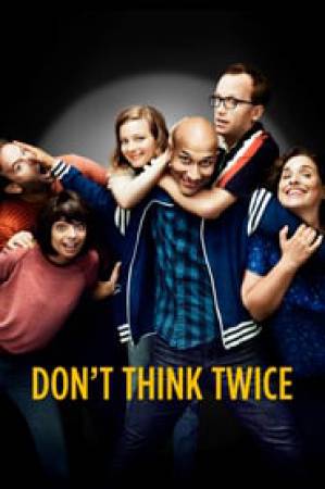 فيلم Don t Think Twice 2016 مترجم HD