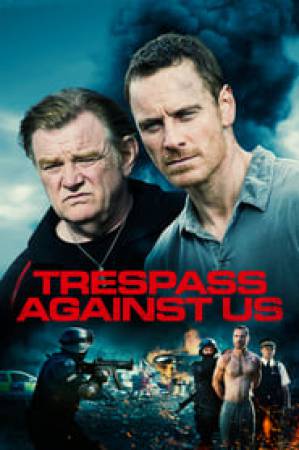 فيلم Trespass Against Us 2016 مترجم HD