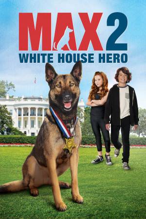 فيلم Max 2 White House Hero 2017 مترجم HD