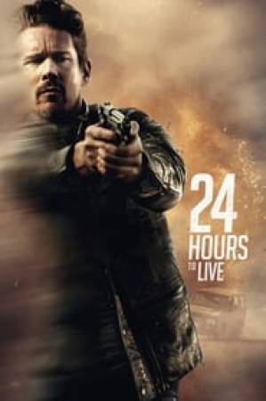 فيلم 24 Hours to Live 2017 مترجم HD