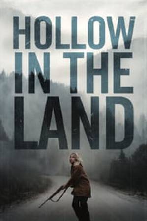 فيلم Hollow in the Land 2017 مترجم HD