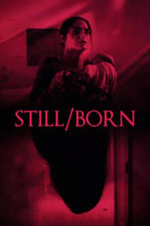 فيلم Still Born 2017 مترجم HD
