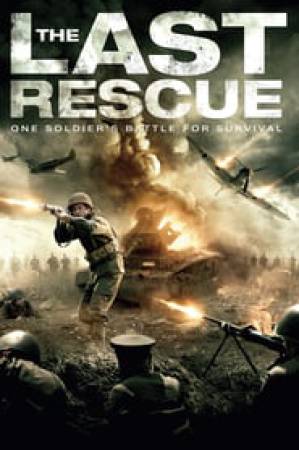 فيلم The Last Rescue 2015 مترجم HD