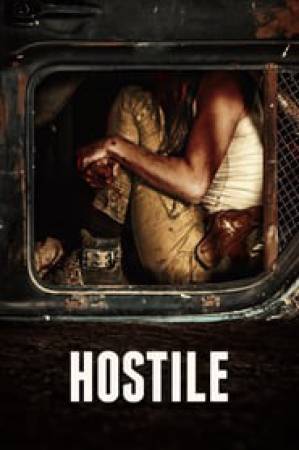 فيلم Hostile 2018 مترجم HD