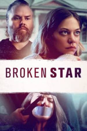 فيلم Broken Star 2018 مترجم HD