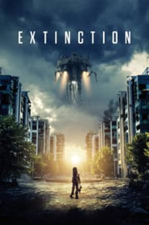 فيلم Extinction 2018 مترجم HD