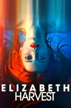 فيلم Elizabeth Harvest 2018 مترجم HD