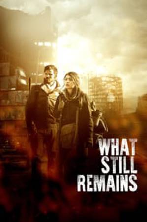 فيلم What Still Remains 2018 مترجم HD