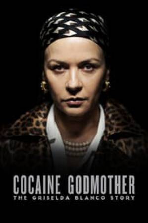 مشاهدة فيلم Cocaine Godmother 2017 مترجم
