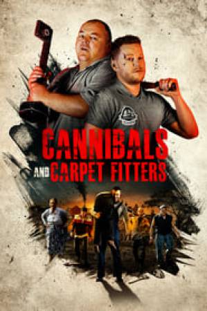 فيلم Cannibals and Carpet Fitters 2018 مترجم HD