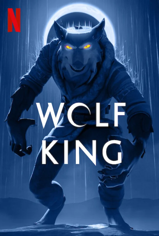 مشاهدة مسلسل Wolf King 2025 مترجم