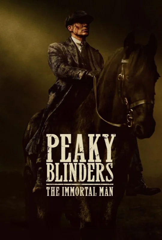 فيلم Peaky Blinders The Immortal Man 2026 مترجم HD