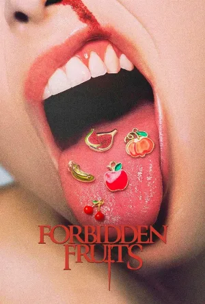 فيلم Forbidden Fruits 2026 مترجم HD