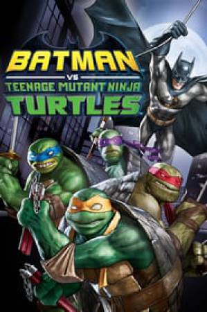 فيلم Batman vs Teenage Mutant Ninja Turtles 2019 مترجم HD