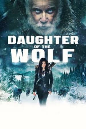 فيلم Daughter of the Wolf 2019 مترجم HD