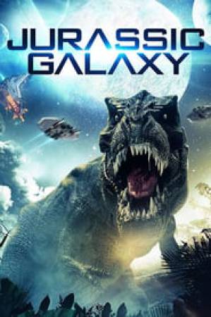 مشاهدة فيلم Jurassic Galaxy 2018 مترجم