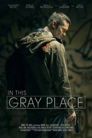 فيلم In This Gray Place 2019 مترجم HD