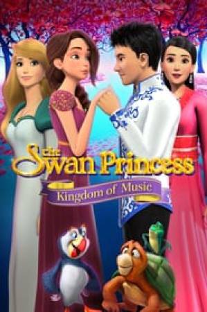 فيلم The Swan Princess Kingdom of Music 2019 مترجم HD