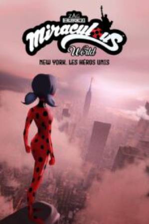 فيلم Miraculous World New York United HeroeZ 2020 مترجم HD